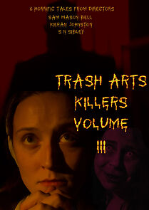 Watch Trash Arts Killers Volume Three