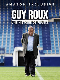 Watch Guy Roux: Une histoire de France
