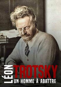 Watch Léon Trotsky, un homme à abattre