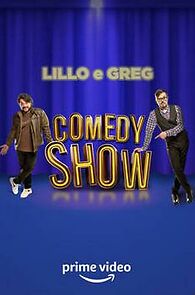 Watch Lillo e Greg Comedy Show