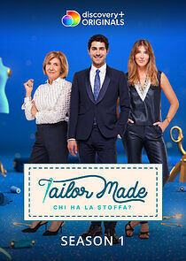 Watch Tailor Made - Chi Ha La Stoffa?
