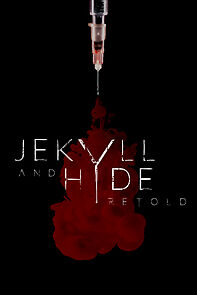 Watch Jekyll and Hyde Retold