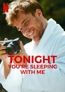 Watch Tonight You're Sleeping with Me