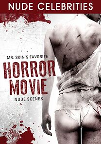 Watch Mr. Skin's Favorite Horror Movie Nude Scenes