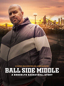 Watch Ball Side Middle: A Brooklyn Basketball Story