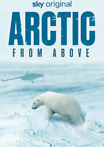 Watch Arctic from Above