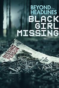 Watch Beyond the Headlines: Black Girl Missing (TV Special 2023)
