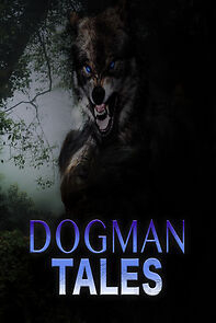 Watch Dogman Tales