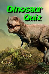 Watch Dinosaur Quiz