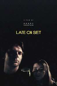 Watch Late on Set (Short 2023)
