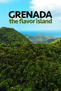 Watch Grenada the Flavor Island (Short 2021)