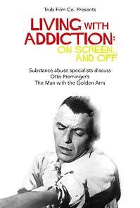 Watch Living with Addiction: On screen... and off (Short 2023)