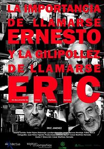 Watch La importancia de llamarse Ernesto y la gilipollez de llamarse Eric