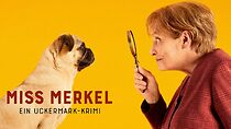 Watch Miss Merkel - Ein Uckermark-Krimi