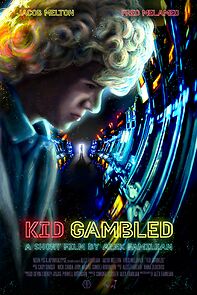 Watch Kid Gambled (Short 2016)