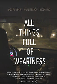 Watch All Things Full of Weariness (Short 2022)