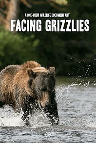 Watch Facing Grizzlies