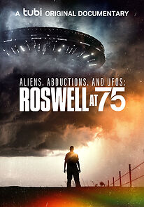 Watch Aliens, Abductions & UFOs: Roswell at 75