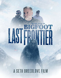 Watch On the Trail of Bigfoot: Last Frontier