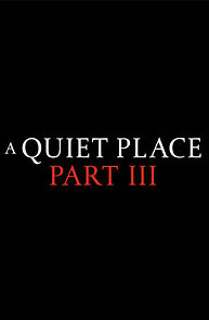Watch A Quiet Place Part III