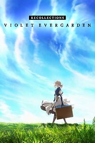 Watch Violet Evergarden: Recollections