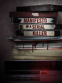 Watch Manifesto of a Serial Killer (TV Special 2023)
