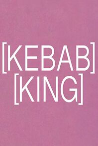 Watch Kebab King (Short 2019)