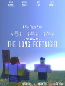 Watch The Long Fortnight: A Sad Roblox Story (Short 2018)