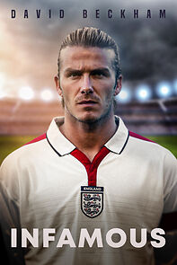 Watch David Beckham: Infamous