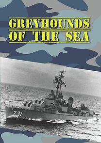 Watch Greyhounds of the Sea (Short 1968)