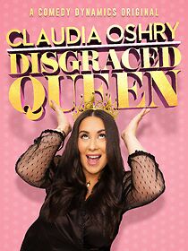 Watch Claudia Oshry: Disgraced Queen (TV Special 2020)
