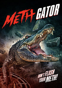 Watch Attack of the Meth Gator