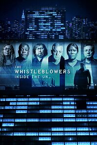 Watch The Whistleblowers: Inside the UN