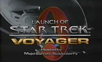 Watch Launch of Star Trek: Voyager