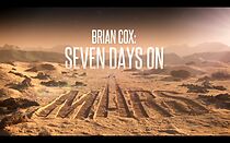 Watch Brian Cox: Seven Days on Mars
