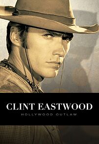 Watch Clint Eastwood: Hollywood Outlaw (TV Special 2020)