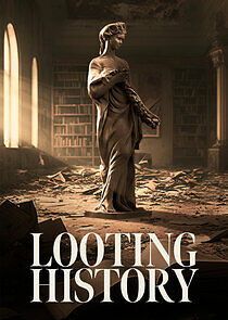 Watch Looting History