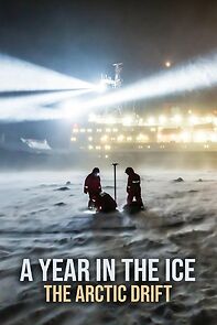 Watch A Year in the Ice: The Arctic Drift (TV Special 2021)