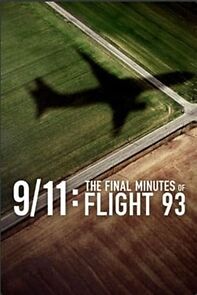 Watch 9/11: The Final Minutes of Flight 93