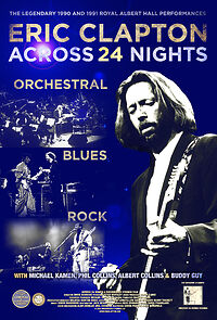 Watch Eric Clapton: Across 24 Nights