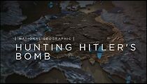 Watch Hunting Hitler's Bomb (TV Special 2022)