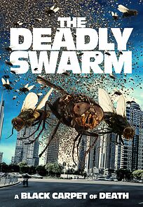 Watch The Deadly Swarm