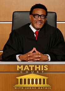Watch Mathis Court with Judge Mathis