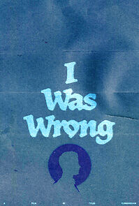 Watch I Was Wrong (Short 2023)