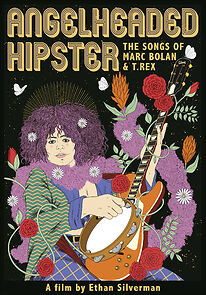 Watch Angelheaded Hipster: The Songs of Marc Bolan & T. Rex