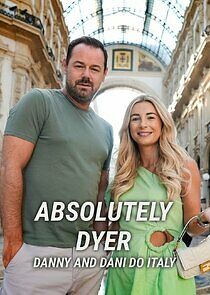 Watch Absolutely Dyer: Danny and Dani Do Italy