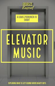 Watch Elevator Music (Short 2022)