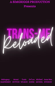 Watch Trans-Me Reloaded