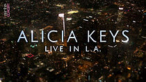Watch Alicia Keys Live in L.A.