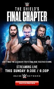 Watch WWE The Shield's Final Chapter